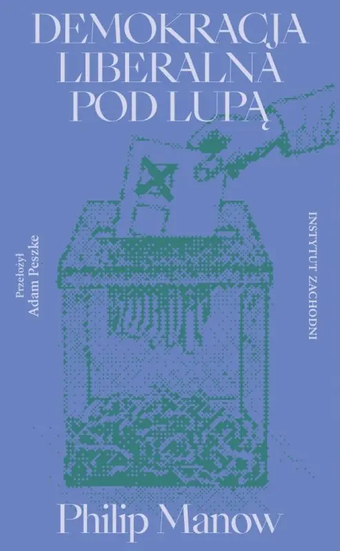 Demokracja liberalna pod lupą - Książki