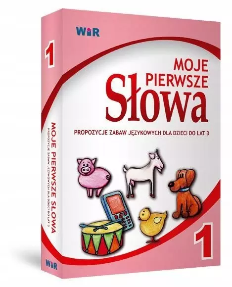 Moje Pierwsze Słowa. Propozycje zabaw językowych dla dzieci do lat 3. Zestaw 1 - Książki