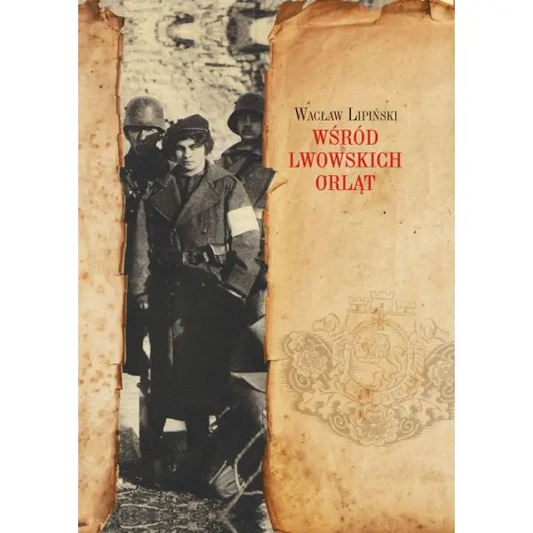 Wśród lwowskich Orląt - Książki