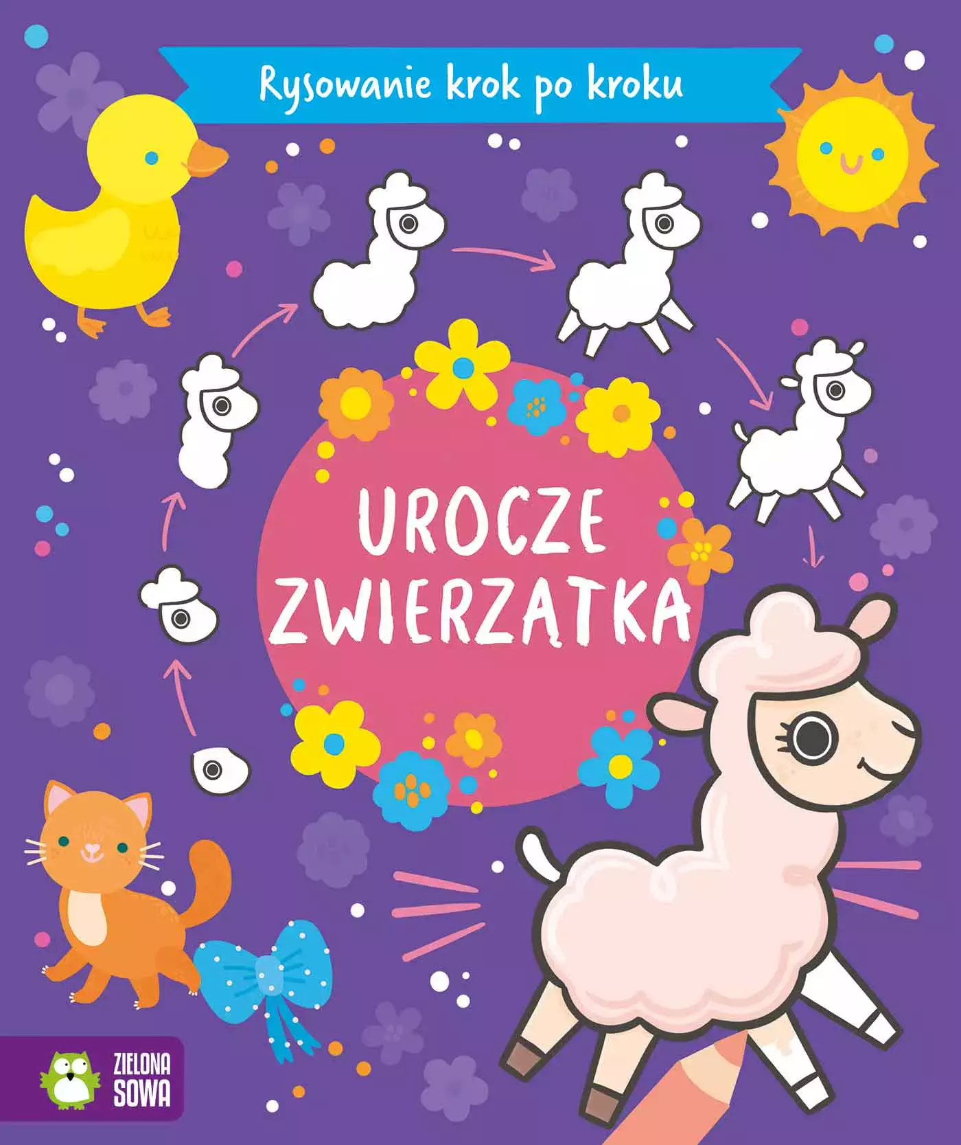 Rysowanie krok po kroku. Urocze zwierzątka - Książki