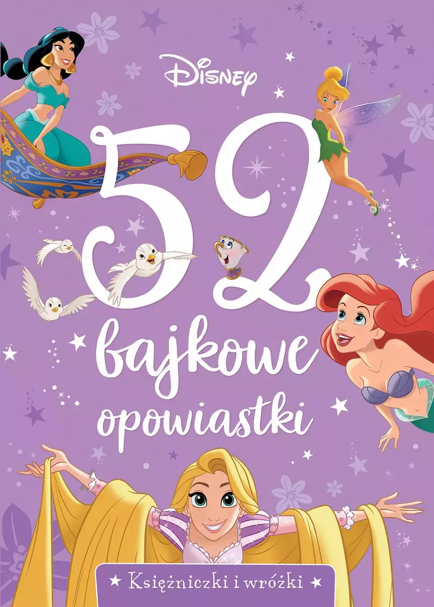 52 bajkowe opowiastki. Księżniczki i wróżki. Disney - Książki