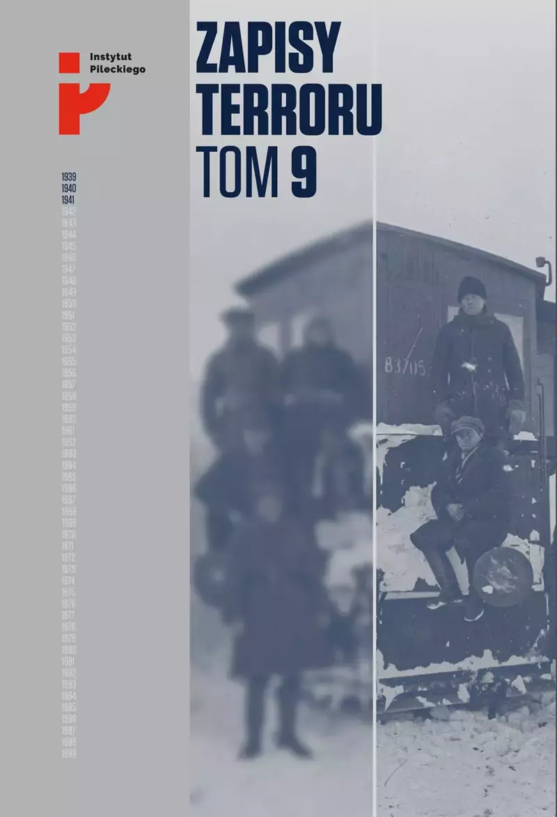Zapisy Terroru. Tom 9. Represje sowieckie na Kresach 1939-1941 - Książki