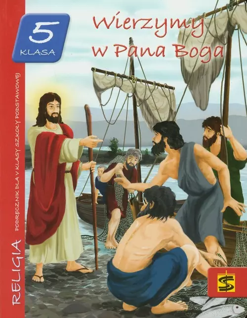 Katechizm SP 5 Wierzymy w P. Boga. Podręcznik OOP - Książki
