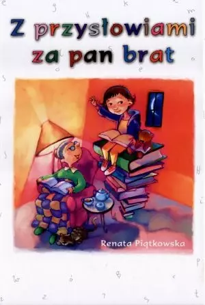 Z przysłowiami za pan brat - Książki