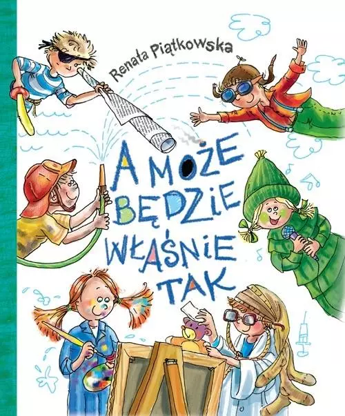 A może będzie właśnie tak - Książki