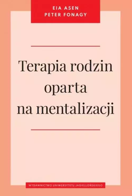 Terapia rodzin oparta na mentalizacji - Książki