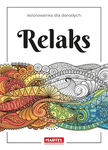 Relaks. Kolorowanka dla dorosłych
