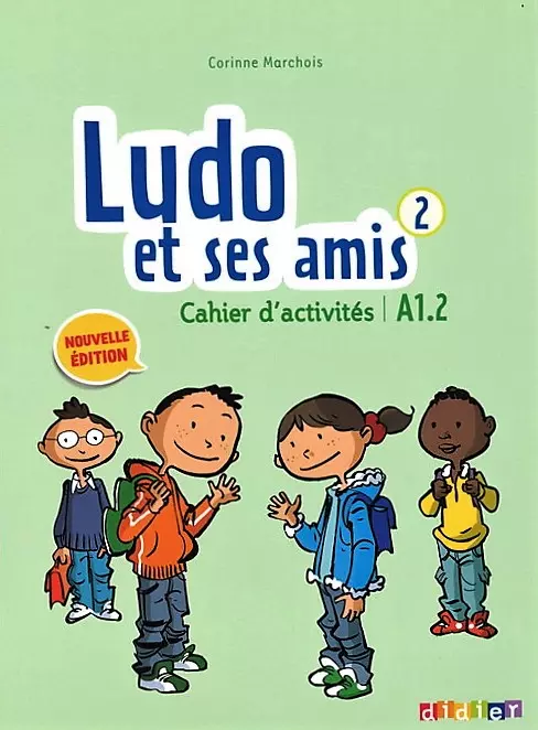 Ludo et ses amis 2 A1.2 Nouvelle ćwiczenia - Książki