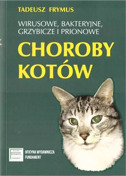 Wirusowe, bakteryjne... choroby kotów - Książki