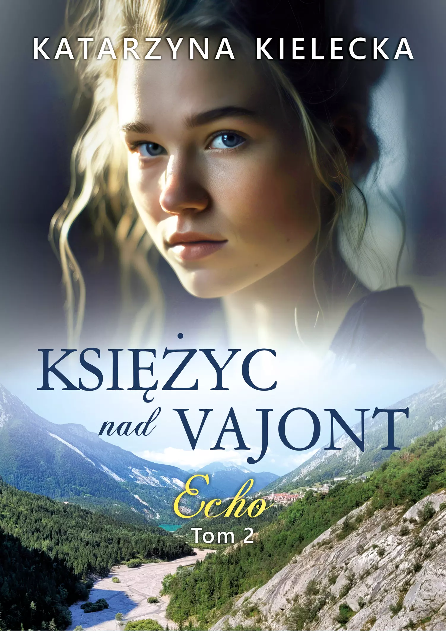 Księżyc nad Vajont. 2. Księżyc nad Vajont. Echo. Echo - Książki