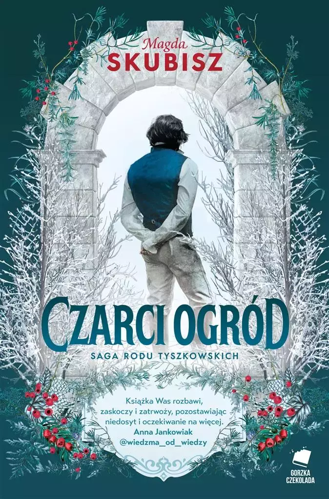 Saga rodu Tyszkowskich. Tom 2. Czarci ogród