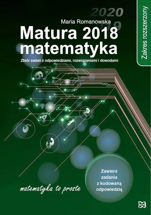 Matura 2018. Matematyka. Zakres rozszerzony - Książki