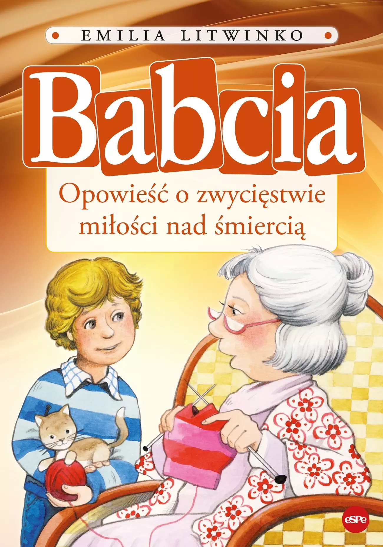 Babcia. Opowieść o zwycięstwie miłości nad śmiercią - Książki
