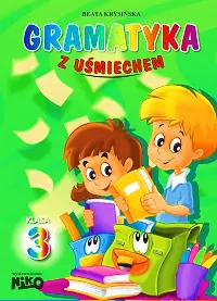 Gramatyka z uśmiechem. Klasa III - Książki