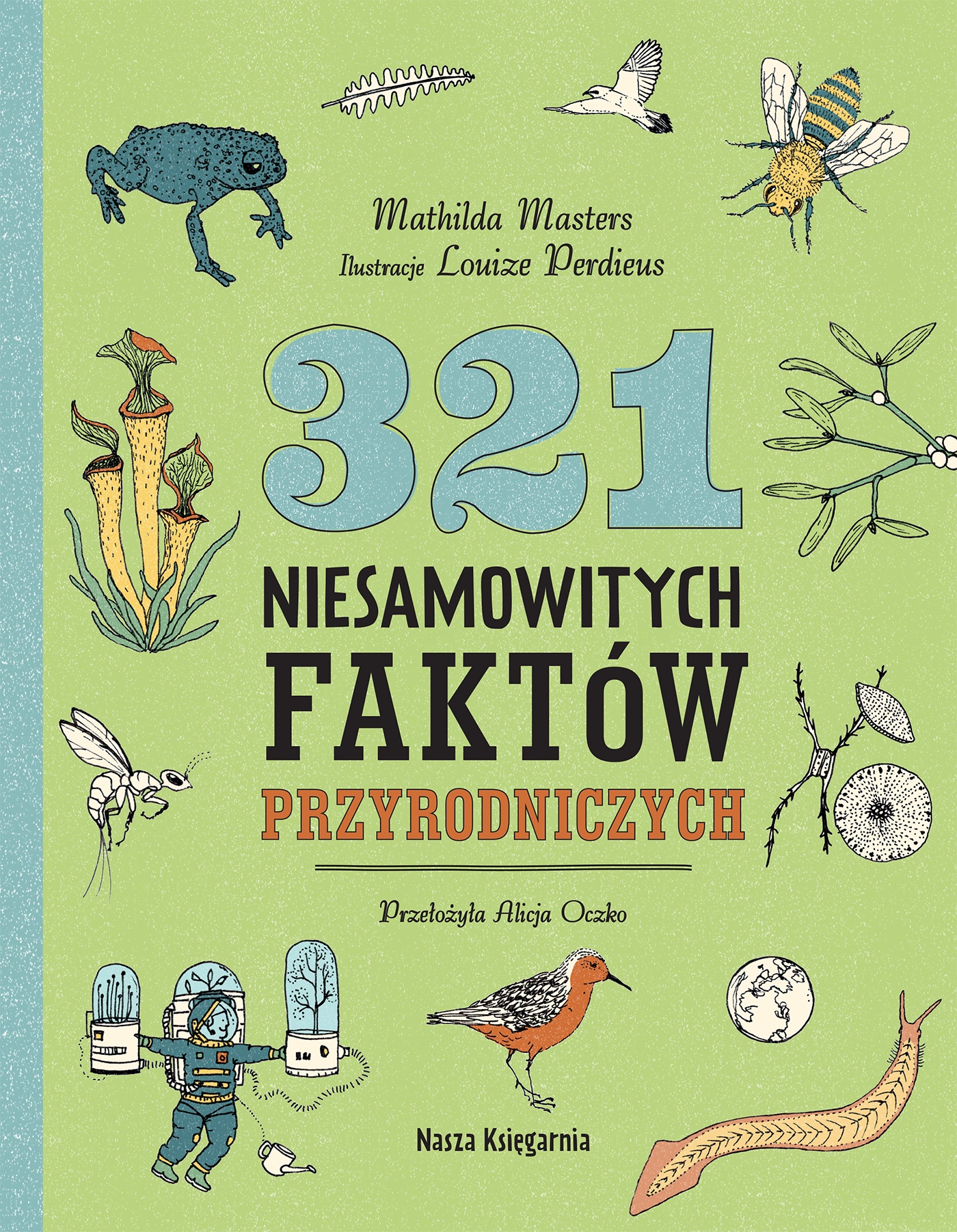 321 niesamowitych faktów przyrodniczych - Książki