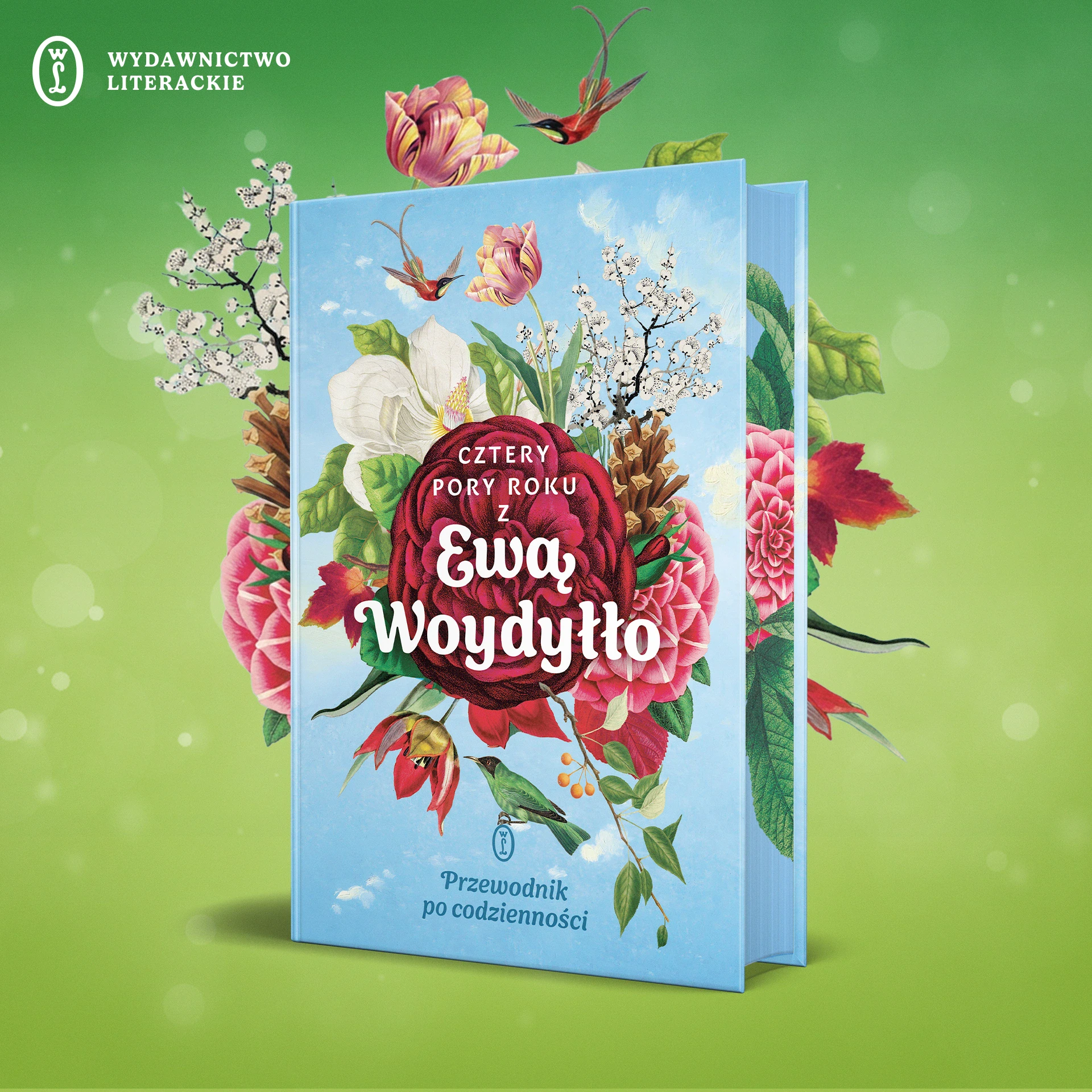 Cztery pory roku z Ewą Woydyłło. Przewodnik po codzienności (barwione brzegi) - Książki