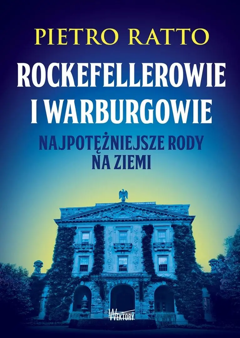 Rockefellerowie i Warburgowie - Książki