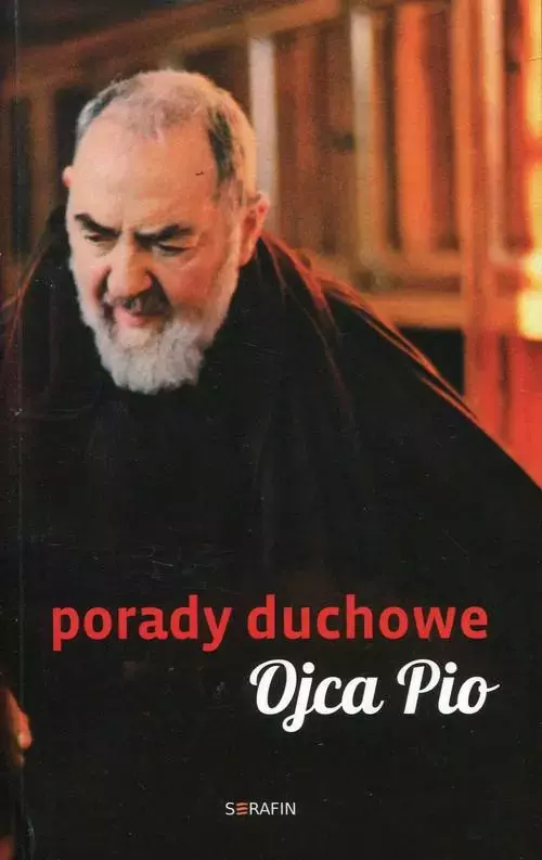 Porady duchowe Ojca Pio, wydanie 2 - Książki