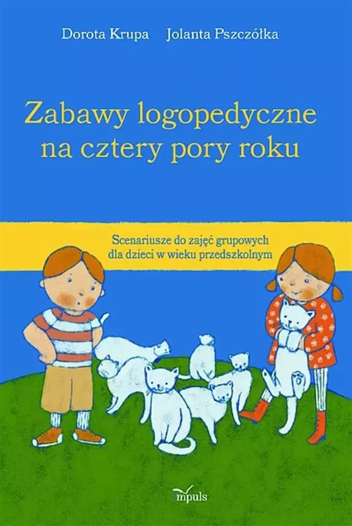 Zabawy logopedyczne na cztery pory roku - Książki