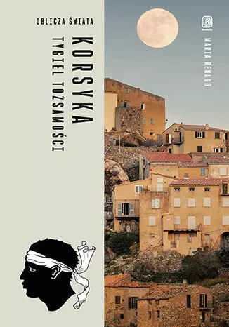 Korsyka. Tygiel tożsamości - Książki