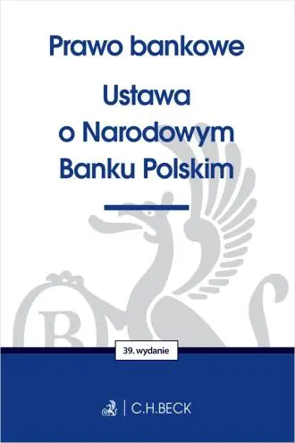Prawo bankowe. Ustawa o Narodowym Banku Polskim - Książki