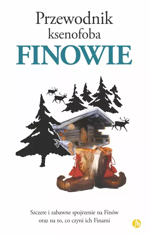 Przewodnik ksenofoba. Finowie - Książki