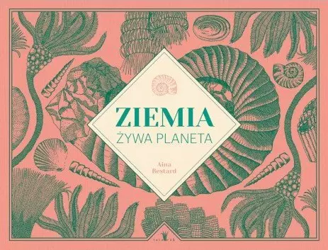 Ziemia. Żywa planeta