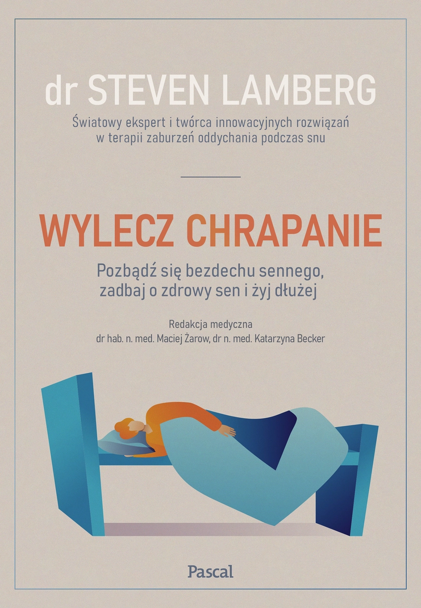 Wylecz chrapanie. Pozbądź się bezdechu sennego, zadbaj o zdrowy sen i żyj dłużej - Książki