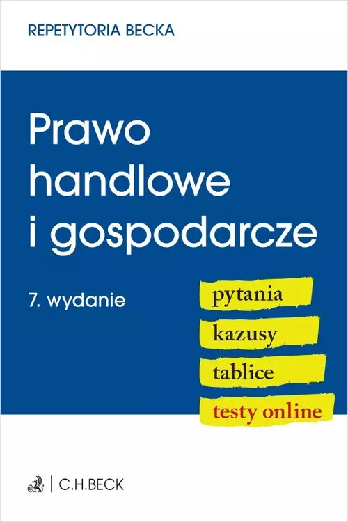 Prawo handlowe i gospodarcze. Pytania. Kazusy. Tablice. Testy online - Książki