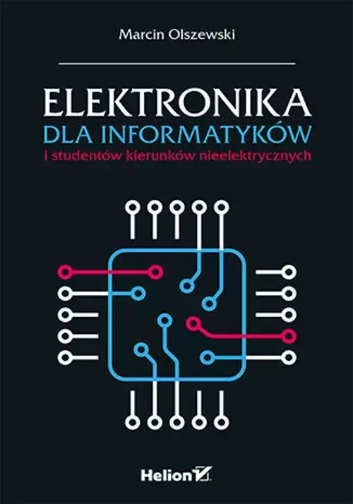 Elektronika dla informatyków i studentów... - Książki