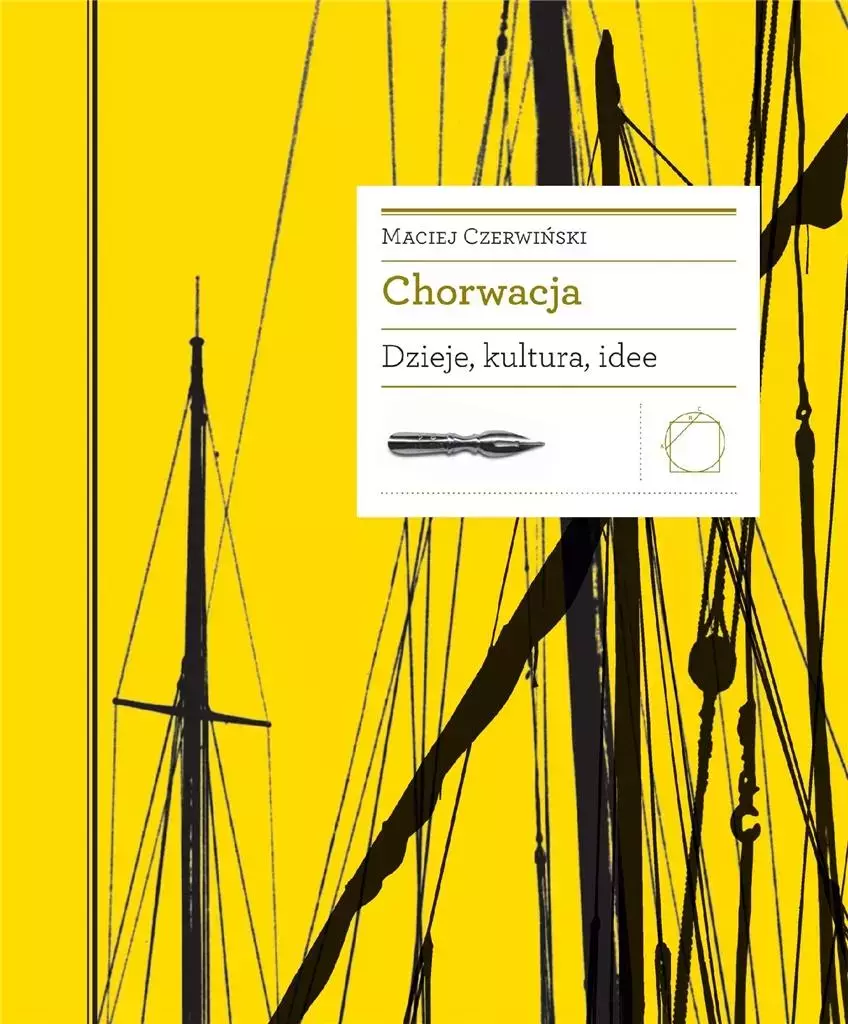 Chorwacja. Dzieje, kultura, idee - Książki