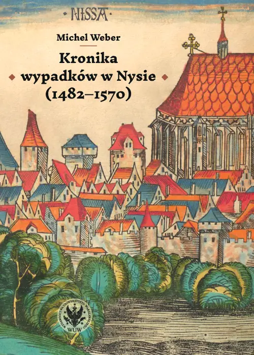 Kronika wypadków w Nysie (1482-1570) - Książki