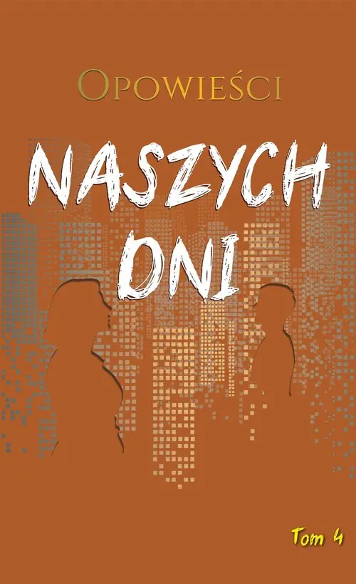 Opowieści naszych dni - Książki
