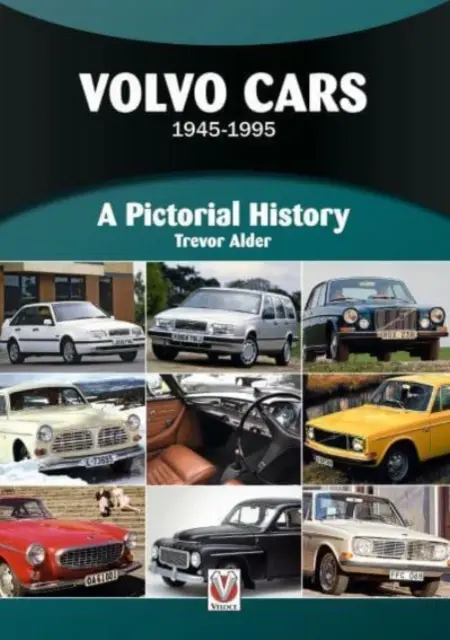 Volvo Cars 1945 to 1995. A Pictorial History - Książki