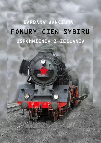 Ponury cień Sybiru. Wspomnienia z zesłania - Książki