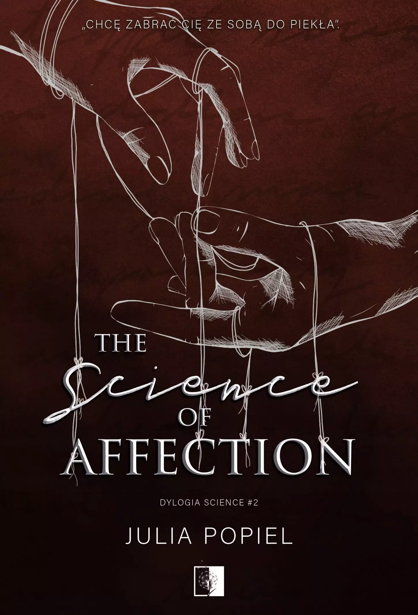 The Science of Affection. Dylogia Science. Tom 2 - Książki
