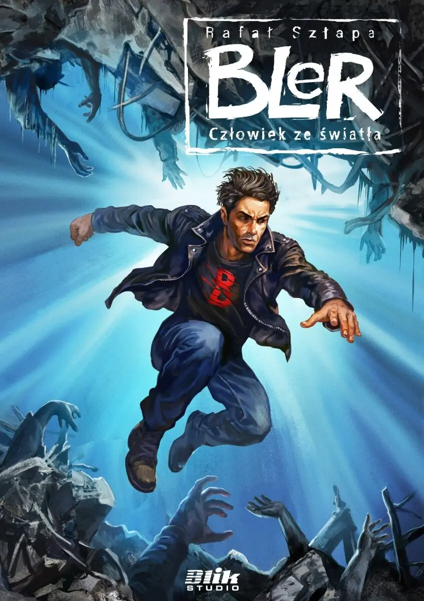 Bler. Tom 5. Człowiek ze światła, wydanie 2