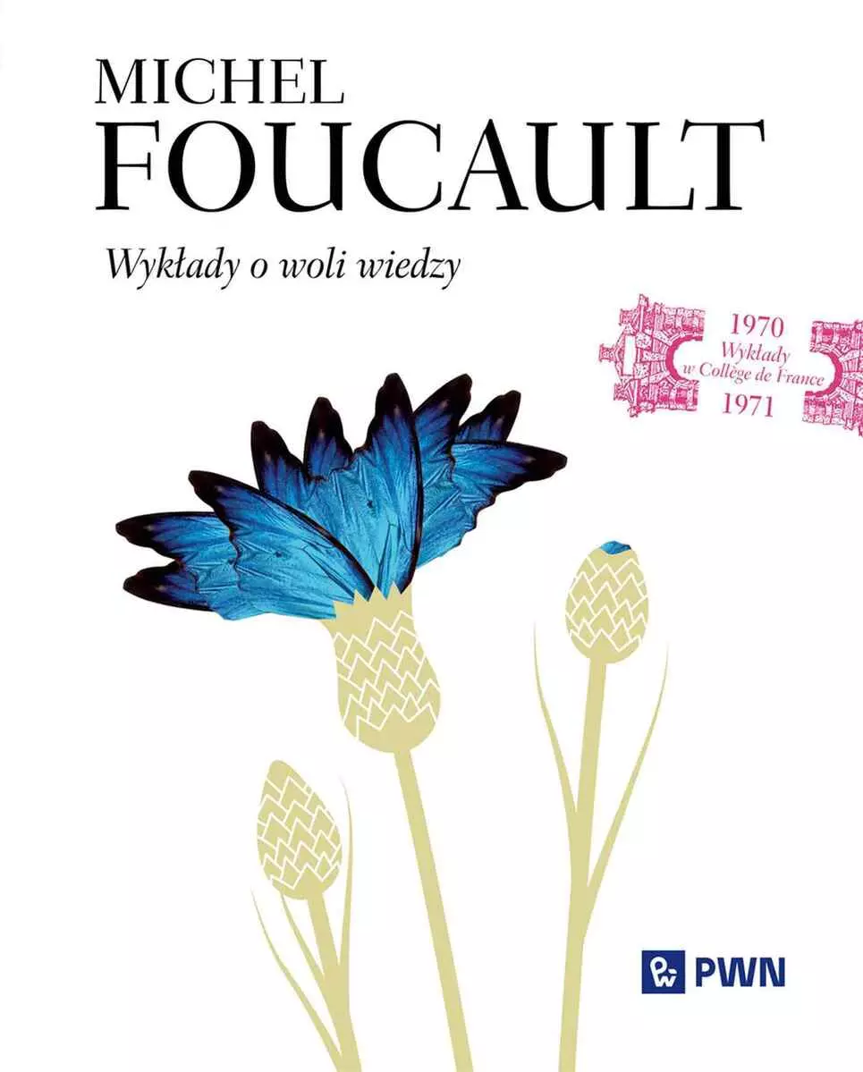 Wykłady o woli wiedzy. Wykłady w Collège de France 1970–1971 - Książki