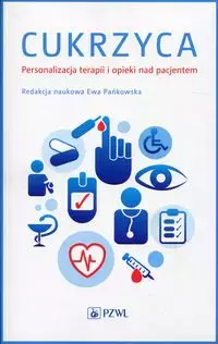 Cukrzyca Personalizacja terapii i opieki nad pacjentem - Książki