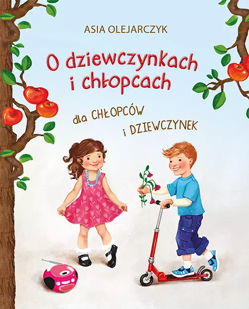 O dziewczynkach i chłopcach. Dla chłopców i dziewczynek - Książki
