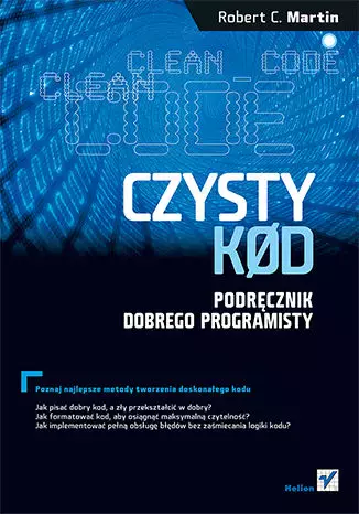 Czysty kod. Podręcznik dobrego programisty - Książki