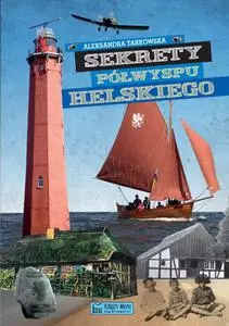 Sekrety Półwyspu Helskiego - Książki