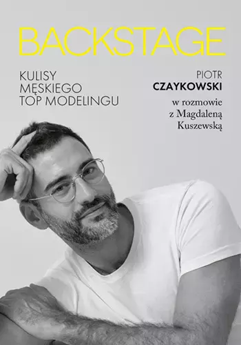 Backstage. Kulisy męskiego topmodelingu