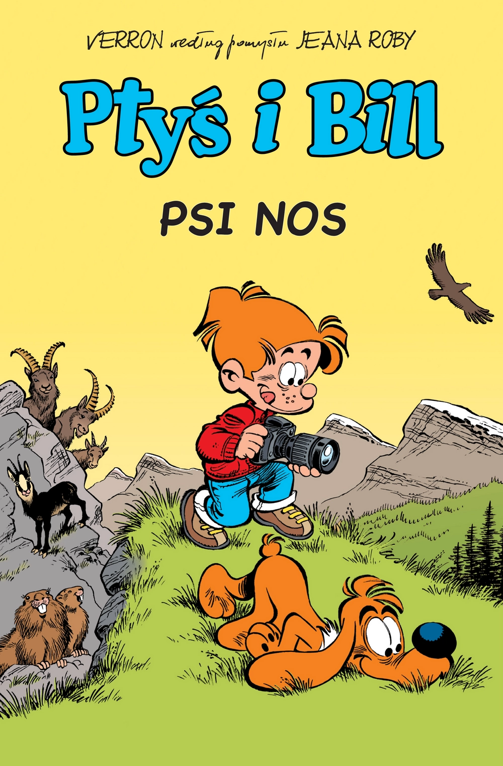 Ptyś i Bill. Psi nos. Tom 4