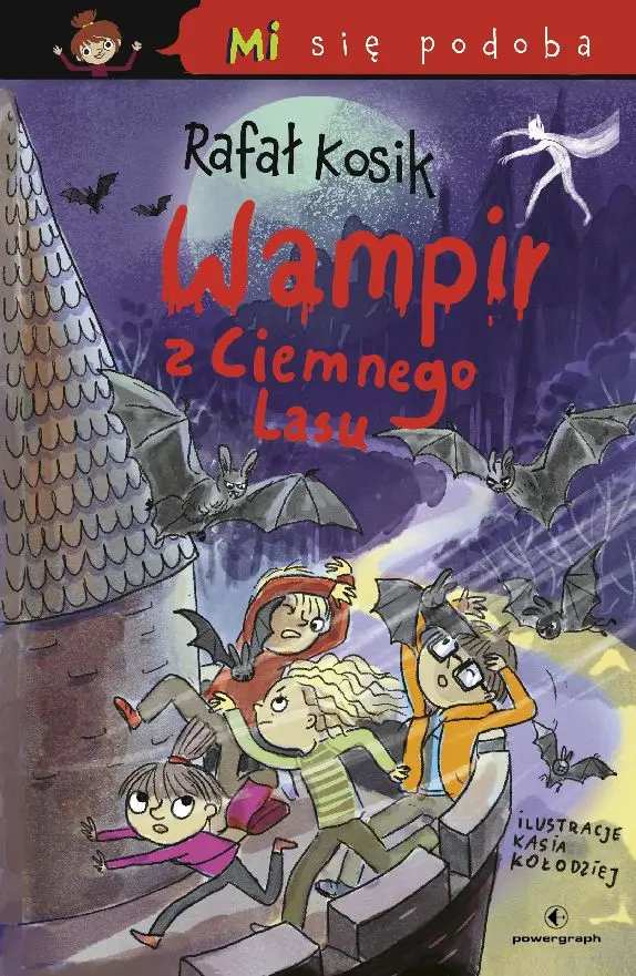 Mi się podoba. Wampir z Ciemnego Lasu