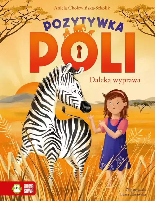 Pozytywka Poli. Tom 2. Daleka wyprawa - Książki