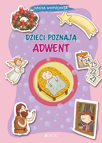 Nasza wspólnota. Dzieci poznają Adwent - Książki