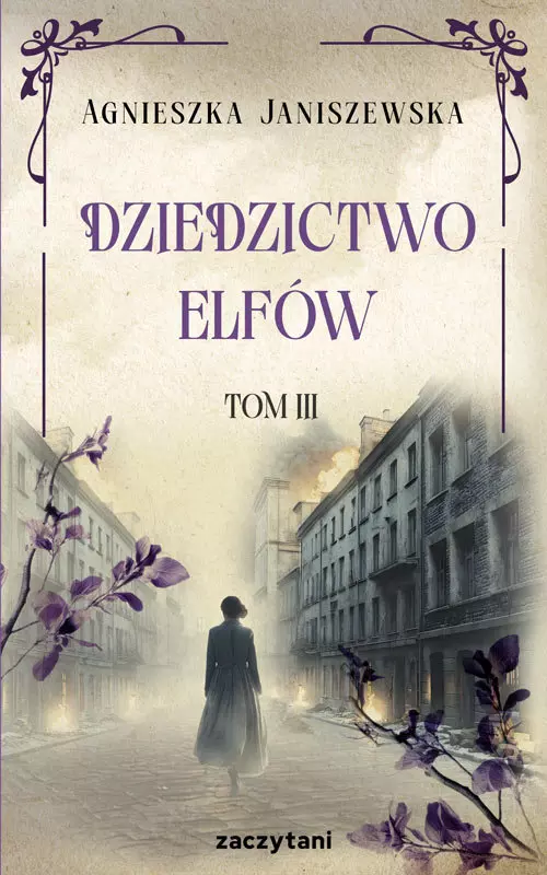 Dziedzictwo elfów. Tom 3