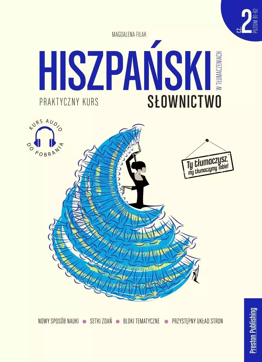 Hiszpański w tłumaczeniach. Słownictwo. Część 2. Poziom B1-B2 - Książki