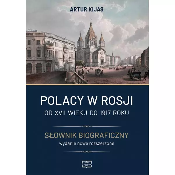 Polacy w Rosji. Od XVII wieku do 1917 roku. Słownik biograficzny - Książki